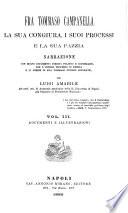 Fra Tommaso Campanella, la sua congiura, i suoi processi e la sua pazzia: Documenti