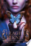 Fragile Eternity