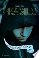 Fragile