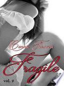 Fragile vol. 2