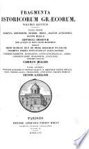 Fragmenta historicorum gra︠e︡corum ...