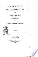 Frammenti della repubblica di Cicerone volgarizzati da Teresa Carniani Malvezzi