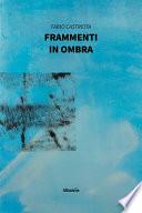Frammenti in ombra