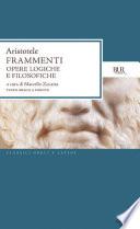 Frammenti - Opere logiche e filosofiche