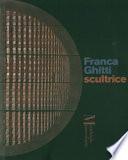 Franca Ghitti scultrice