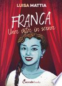 Franca una vita in scena