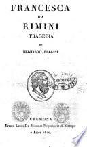 Francesca da Rimini tragedia di Bernardo Bellini