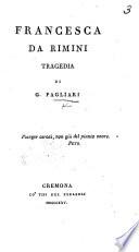 Francesca da Rimini. Tragedia. [In verse.]