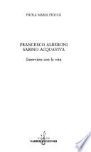 Francesco Alberoni, Sabino Acquaviva