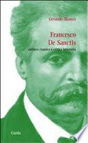 Francesco de Sanctis. Cultura classica e critica letteraria