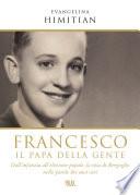 Francesco il Papa della gente