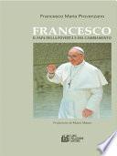 Francesco. Il papa della povertà e del cambiamento