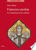 Francesco profeta
