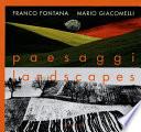 Franco Fontana, Mario Giacomelli