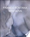 Franco Fontana. Vita nova