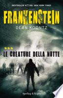 Frankenstein. Le creature della notte