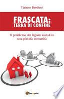 Frascata: terra di confine