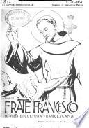 Frate Francesco organo ufficiale del Comitato religioso per le onoranze a s. Francesco di Assisi nel 7. centenario della sua morte