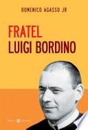 Fratel Luigi Bordino