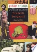 Fratelli briganti. Gaeta 1861