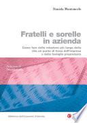 Fratelli e sorelle in azienda