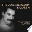 Freddie Mercury & Queen