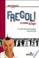 Fregoli raccontato da Fregoli