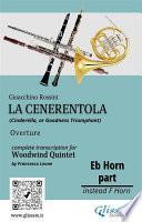 French Horn in Eb part of La Cenerentola for Woodwind Quintet