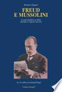 Freud e Mussolini. La psicoanalisi in Italia durante il regime fascista