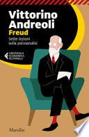 Freud. Sette lezioni sulla psicoanalisi