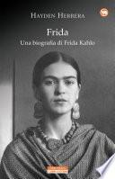 Frida. Una biografia di Frida Kahlo