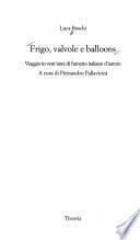 Frigo, valvole e balloons
