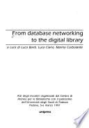From Database Networking to the Digital Library