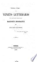 Fronde e Fiori del Veneto Letterario in questo secolo