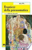 Frontiere della psicosomatica
