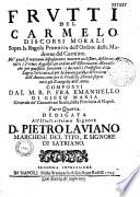 Frutti del Carmelo, discorsi morali etc...