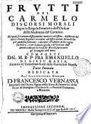 Frutti del Carmelo, discorsi morali etc...