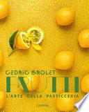 Frutti. L'arte della pasticceria