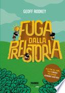 Fuga dalla preistoria