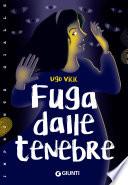 Fuga dalle tenebre