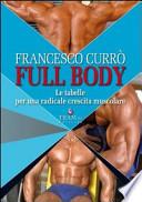 Full body. Le tabelle per una radicale crescita muscolare