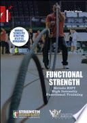 Functional strength. Metodo HIFT High Intensity Functional Training. Manuale tecnico per istruttori, atleti ed appassionati