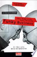 Funky business