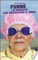 Funne. Le ragazze che sognavano il mare