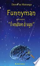 Funnyman ovvero “Il venditore di sogni”