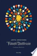 Fuochi d'artificio. Catalogo illustrato
