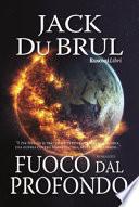 Fuoco dal profondo