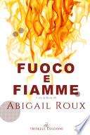 Fuoco e fiamme