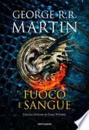 Fuoco e sangue. Edizione illustrata da Doug Wheatley