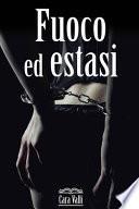 Fuoco ed estasi